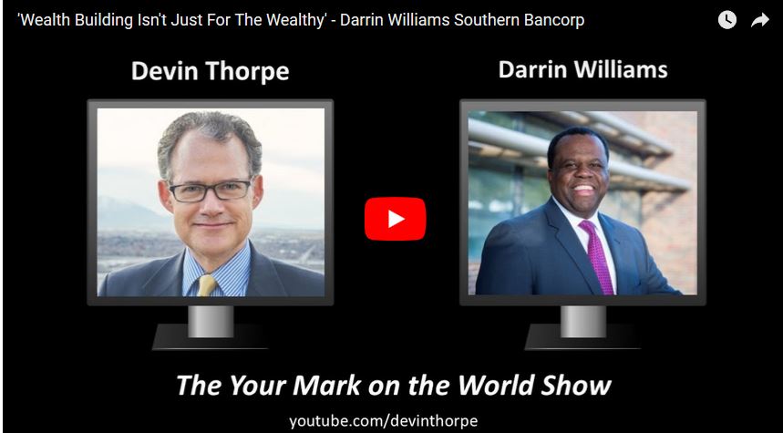 Southern Bancorp CEO Darrin Williams appears on “Your Mark on the World” podcast