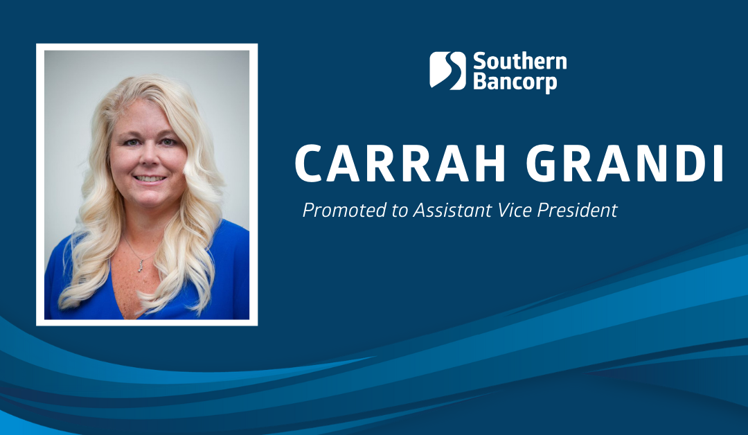 Carrah Grandi, de Southern Bancorp, ascendida a vicepresidenta adjunta