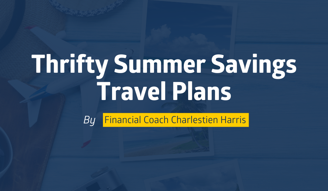 Thrifty Summer Savings Travel Plans
