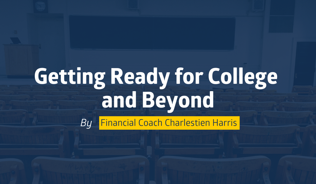 Getting Ready for College and Beyond