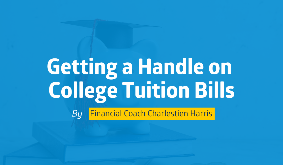 Getting a Handle on College Tuition Bills