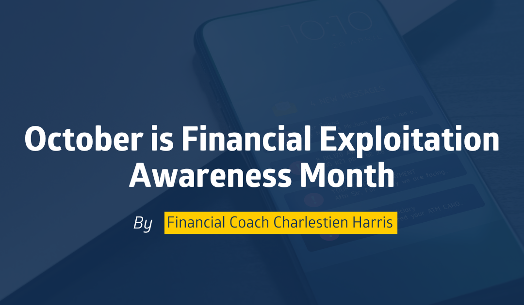 October is Financial Exploitation Awareness Month
