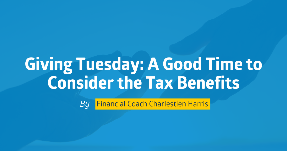Giving Tuesday: A good time to consider the tax benefits