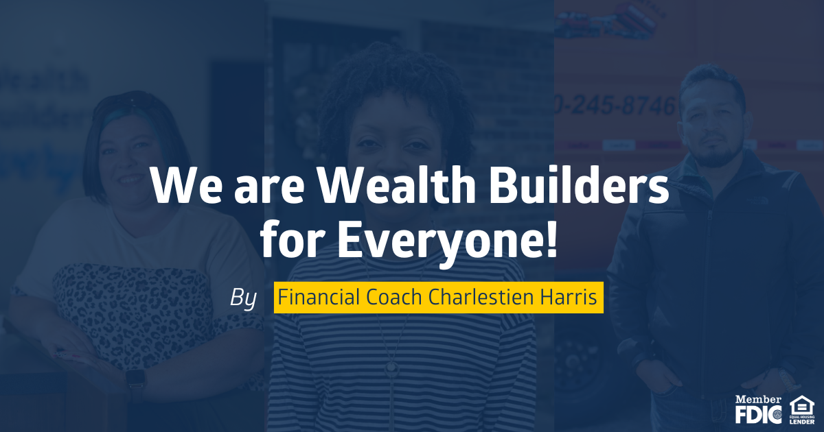 Wealth Builders for Everyone!