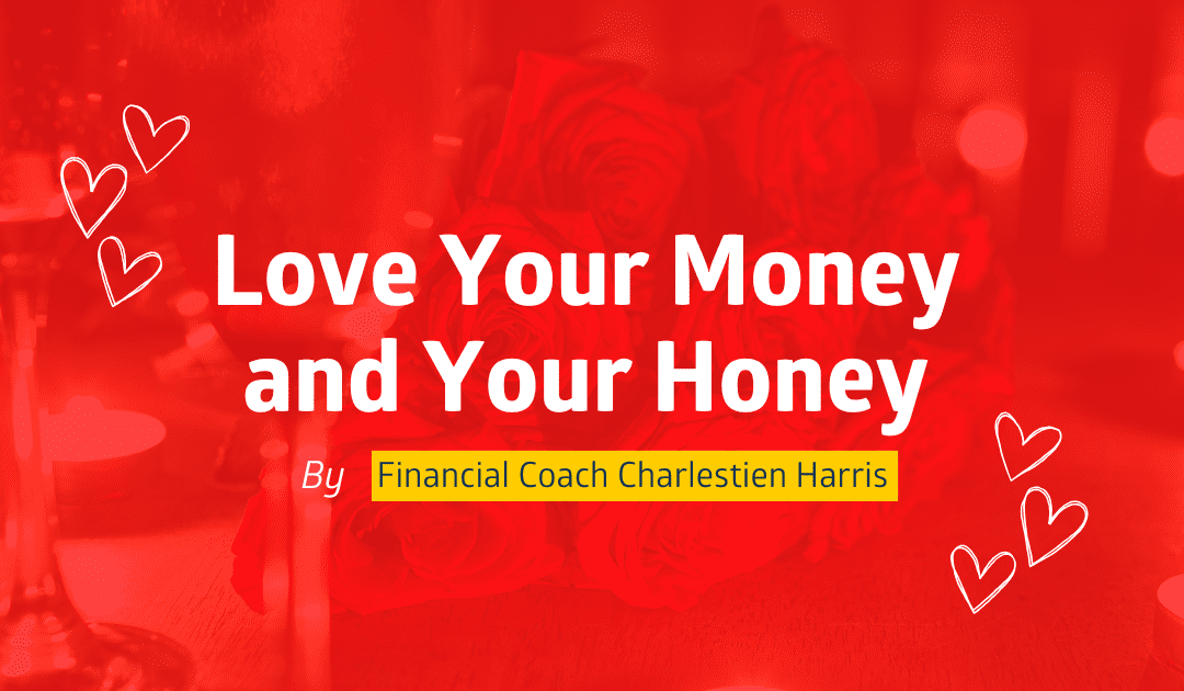 Love Your Money and Your Honey