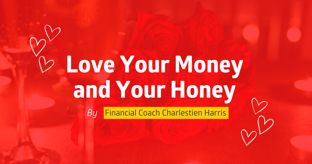 Love your money and your honey