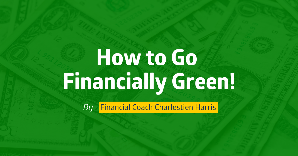 How to Go Financially Green