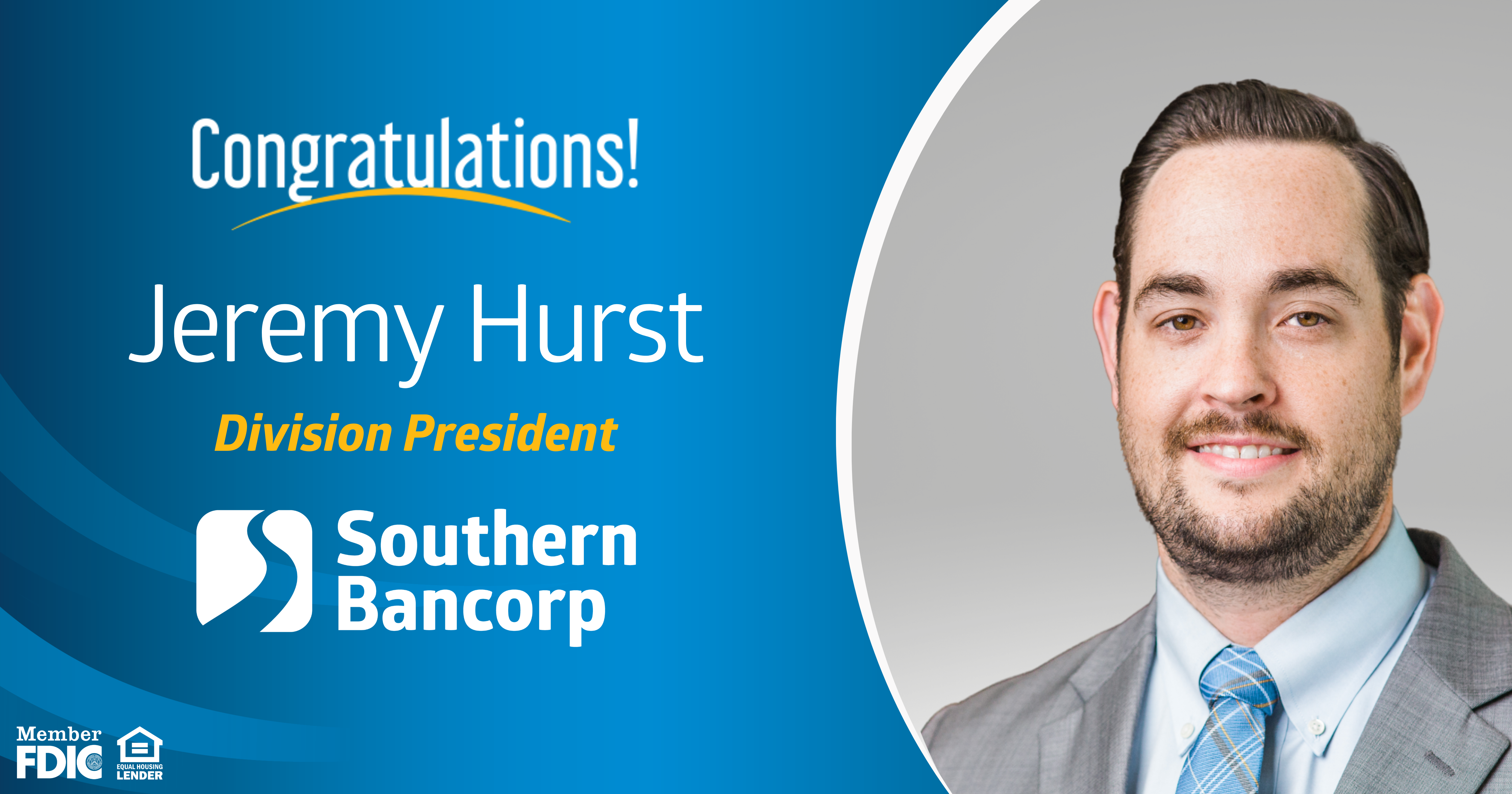 Jeremy Hurst promoted to Division President at Southern Bancorp