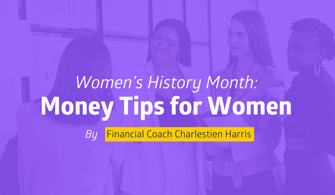 Women’s History Month: Money Tips for Women